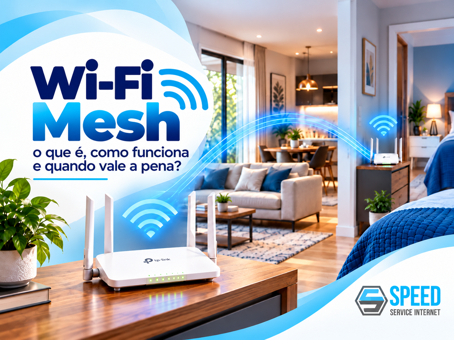 Wi-Fi Mesh: o que é, como funciona e quando vale a pena?